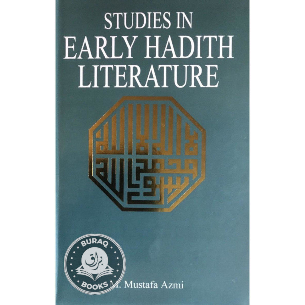 Studies in Early Hadith Literature