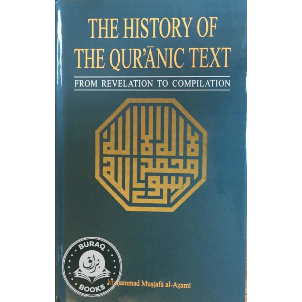The History of the Qur'anic Text